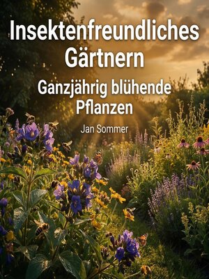 cover image of Insektenfreundliches Gärtnern